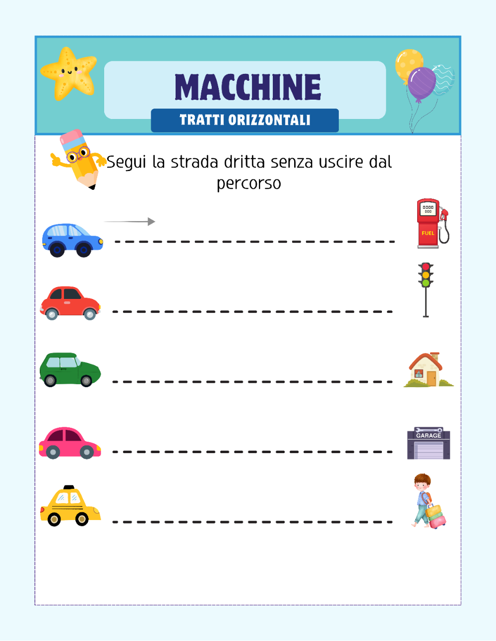 Attività con tratti orizzontali: ogni macchina segue la sua strada fino all'arrivo