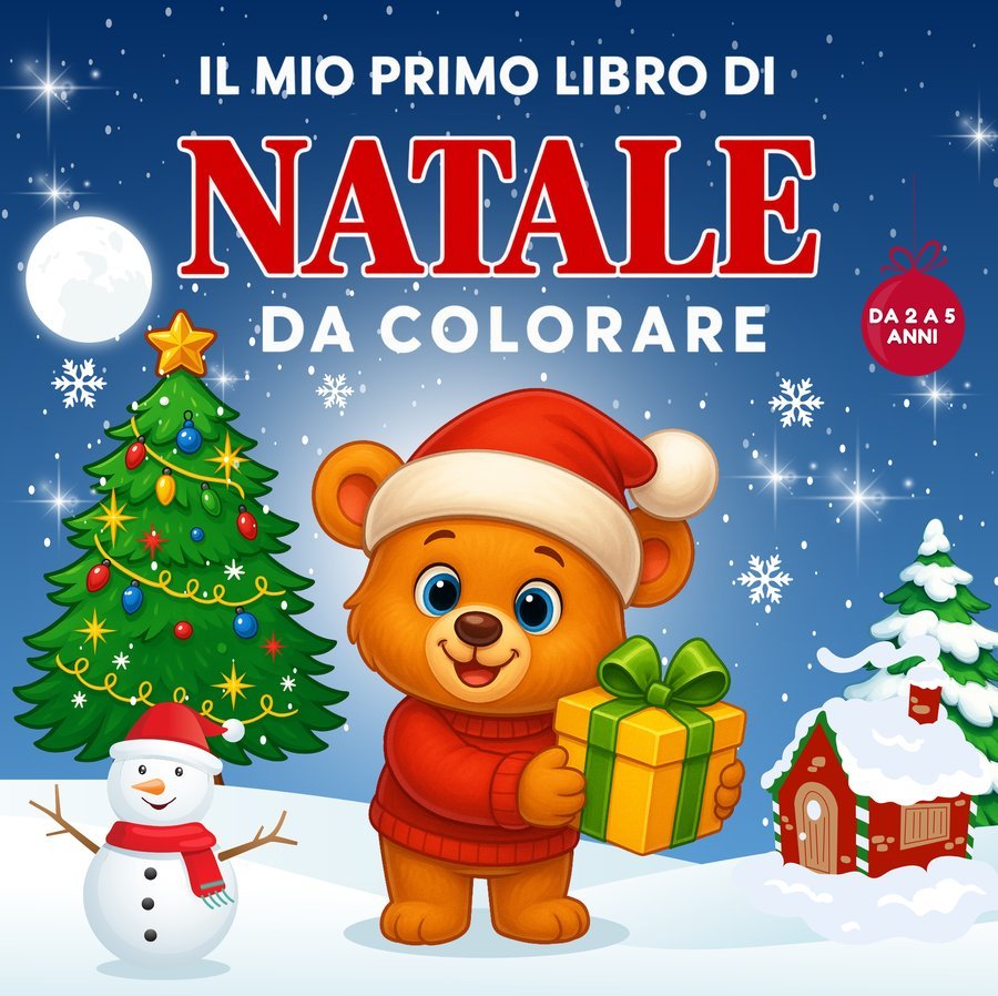 Copertina di Il mio primo libro di Natale da colorare per bambini da 2 a 5 anni